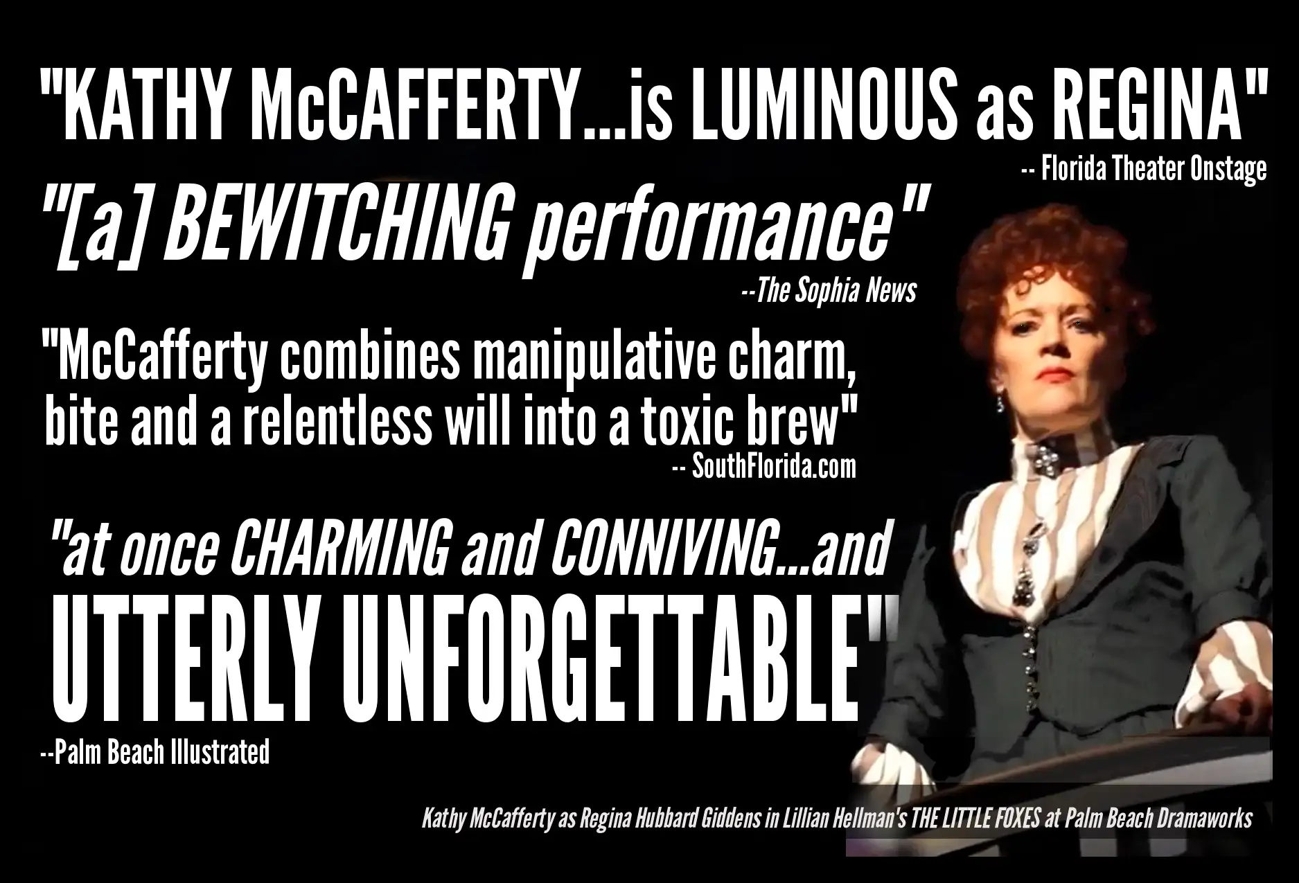 Kathy McCafferty in The Little Foxes